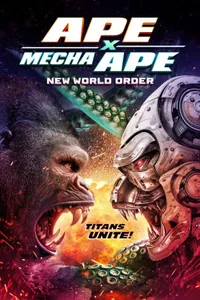 Ape X Mecha Ape New World Order izle
