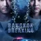 Bangkok Breaking fragman izle