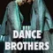 Dance Brothers fragman izle